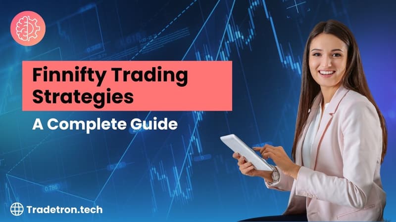 Finnifty Trading Strategies with Tradetron: A Complete Guide