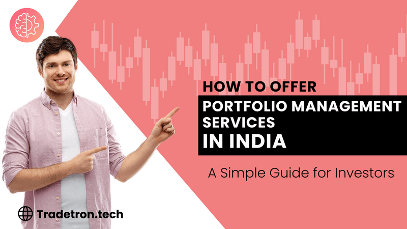 How to Offer Portfolio Management Services in India