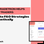 How Tradetron Helps Indian Traders Execute F&O Strategies Automatically