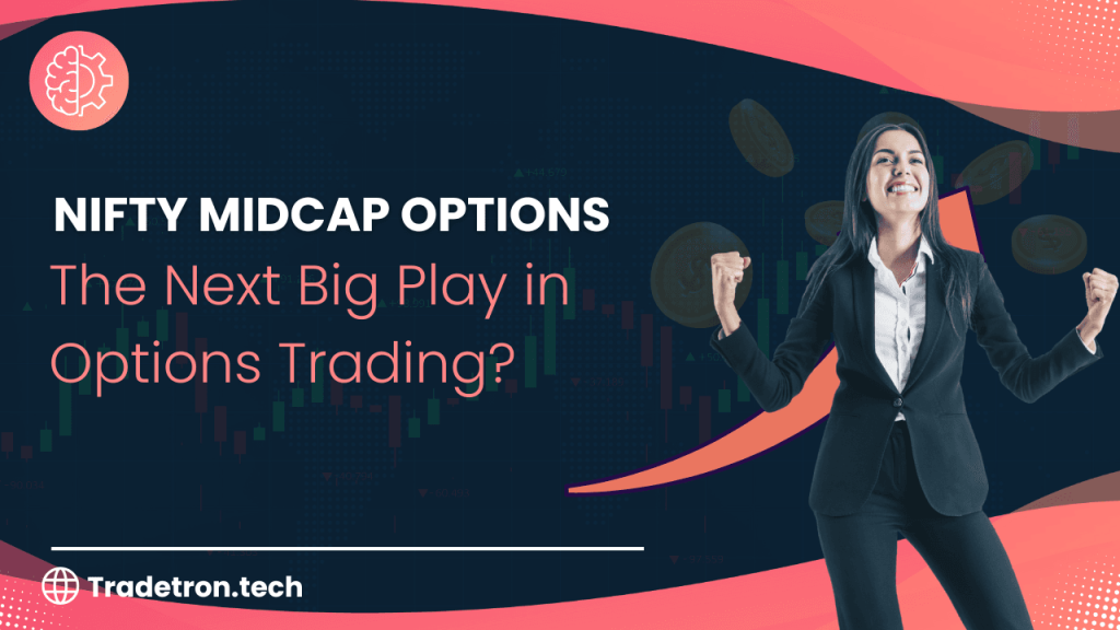 Nifty Midcap Options: The Next Big Play in Options Trading?
