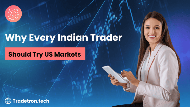 Why Every Indian Trader Should Try US Markets (Even Without a Broker)